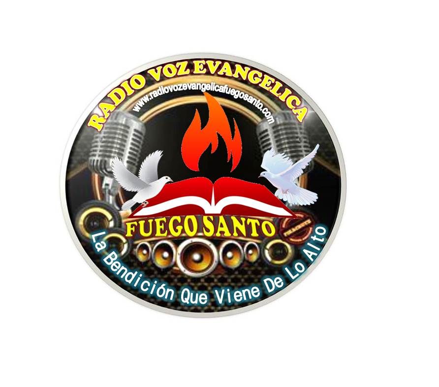RADIO VOZ EVANGELICA FUEGO SANTO